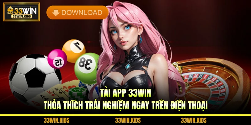 Tải app 33WIN